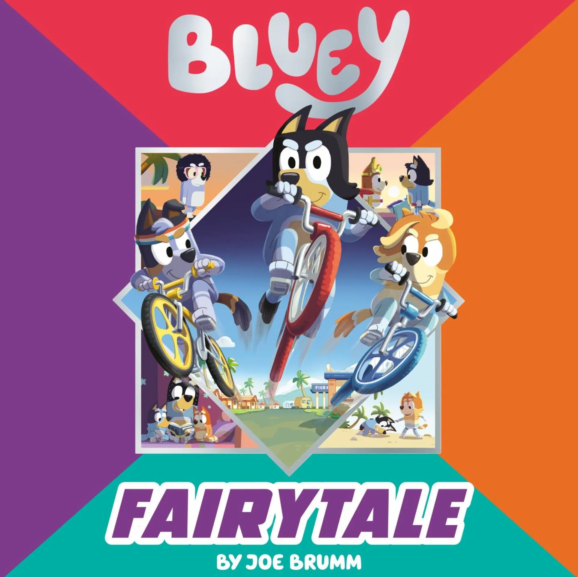 Bluey: Fairytale Hardcover Children's Book by Joe Brumm