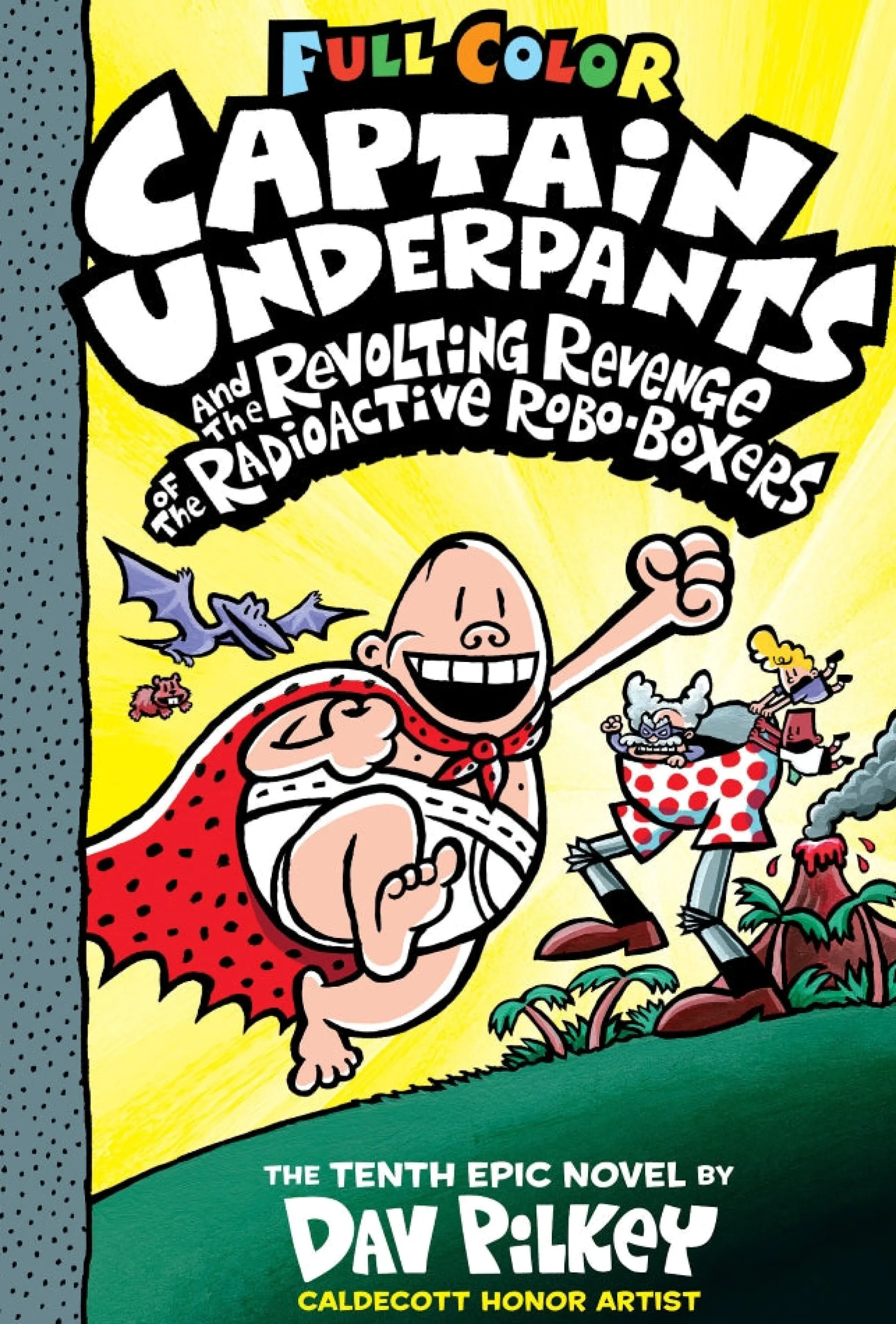 Captain Underpants and the Revolting Revenge of the Radioactive Robo-Boxers - Hardcover
