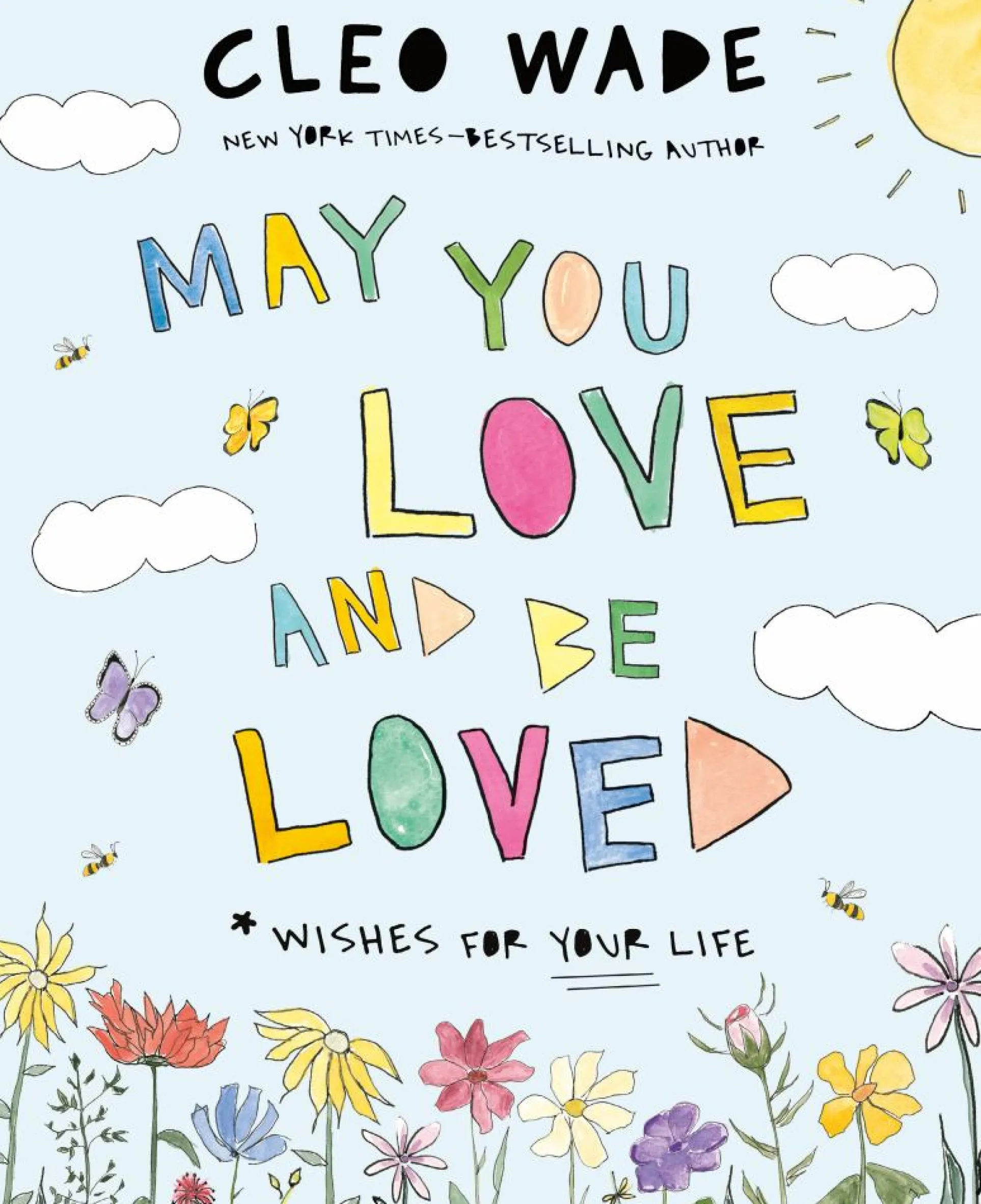 Cleo Wade's May You Love and Be Loved Picture Book