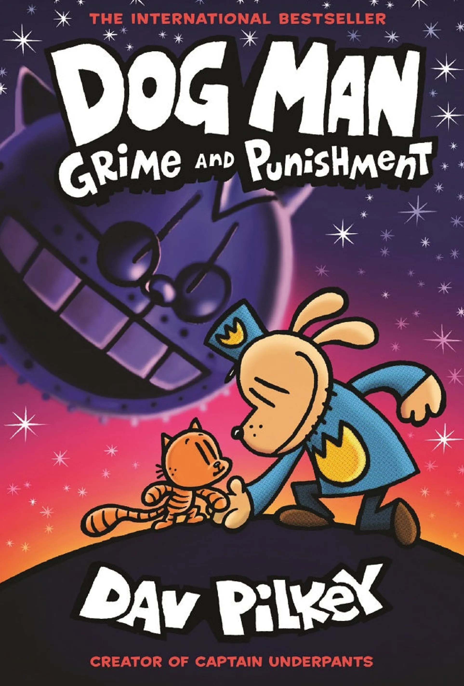 Dog Man: Grime and Punishment Hardcover - Book 9