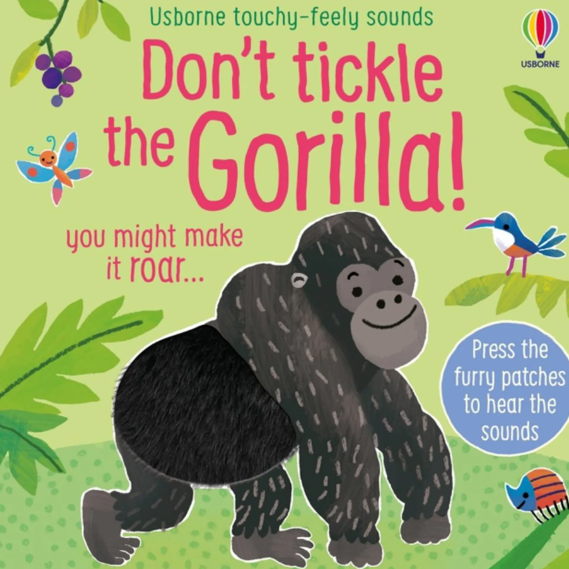 DON'T TICKLE THE GORILLA! Touchy Feely Sound Board Book - Usborne Series