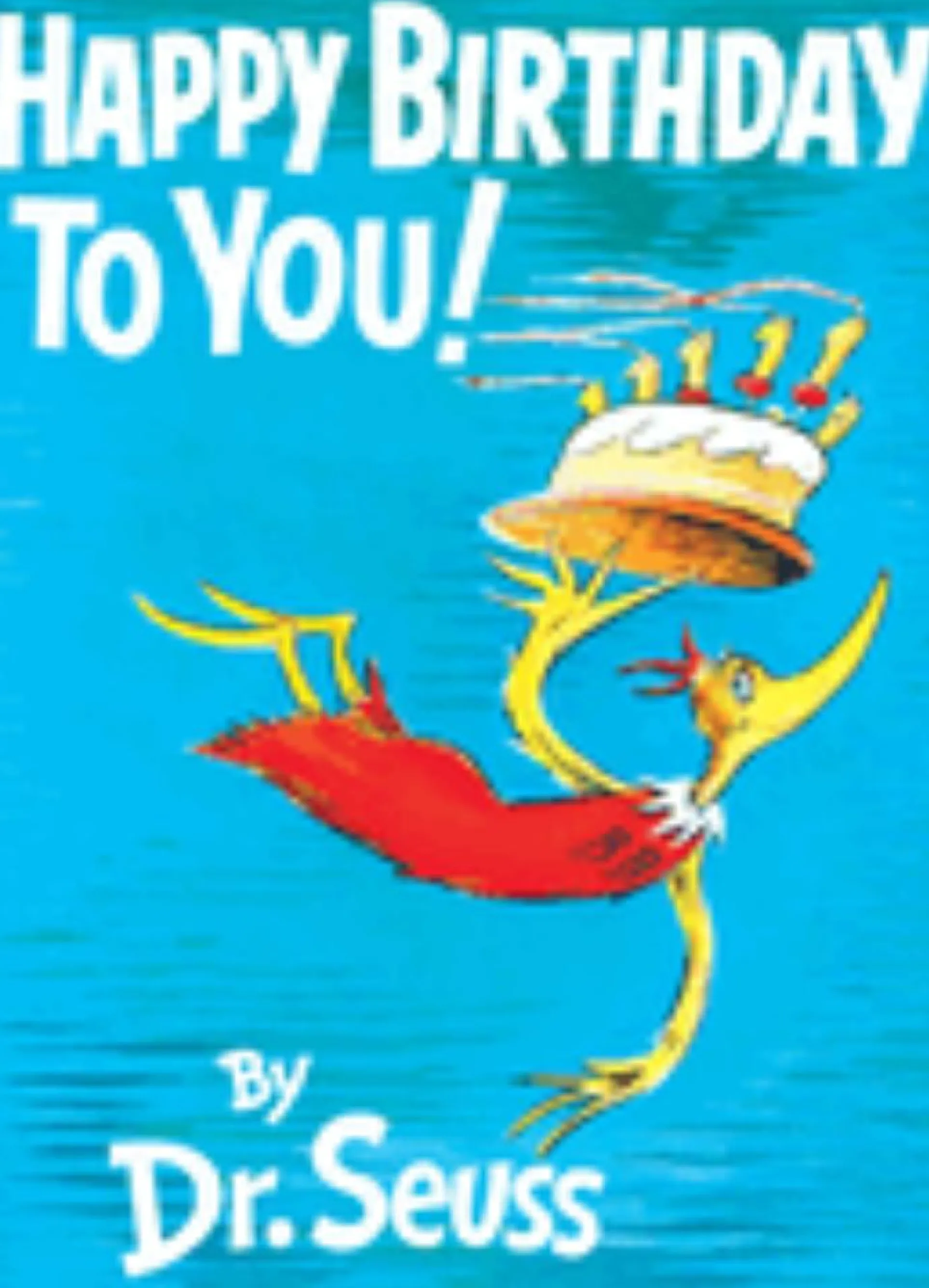 Dr. Seuss Happy Birthday To You! Picture Book