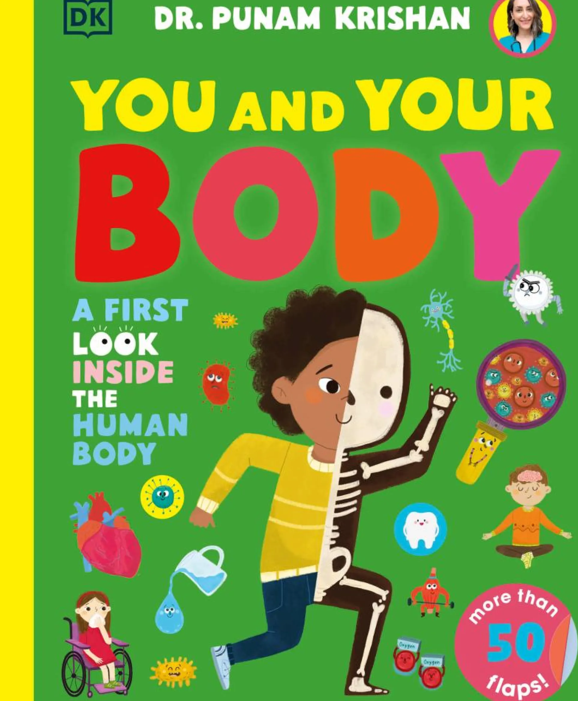 Explore Your Body: Lift-the-Flap Book by Dr. Punam Krishan