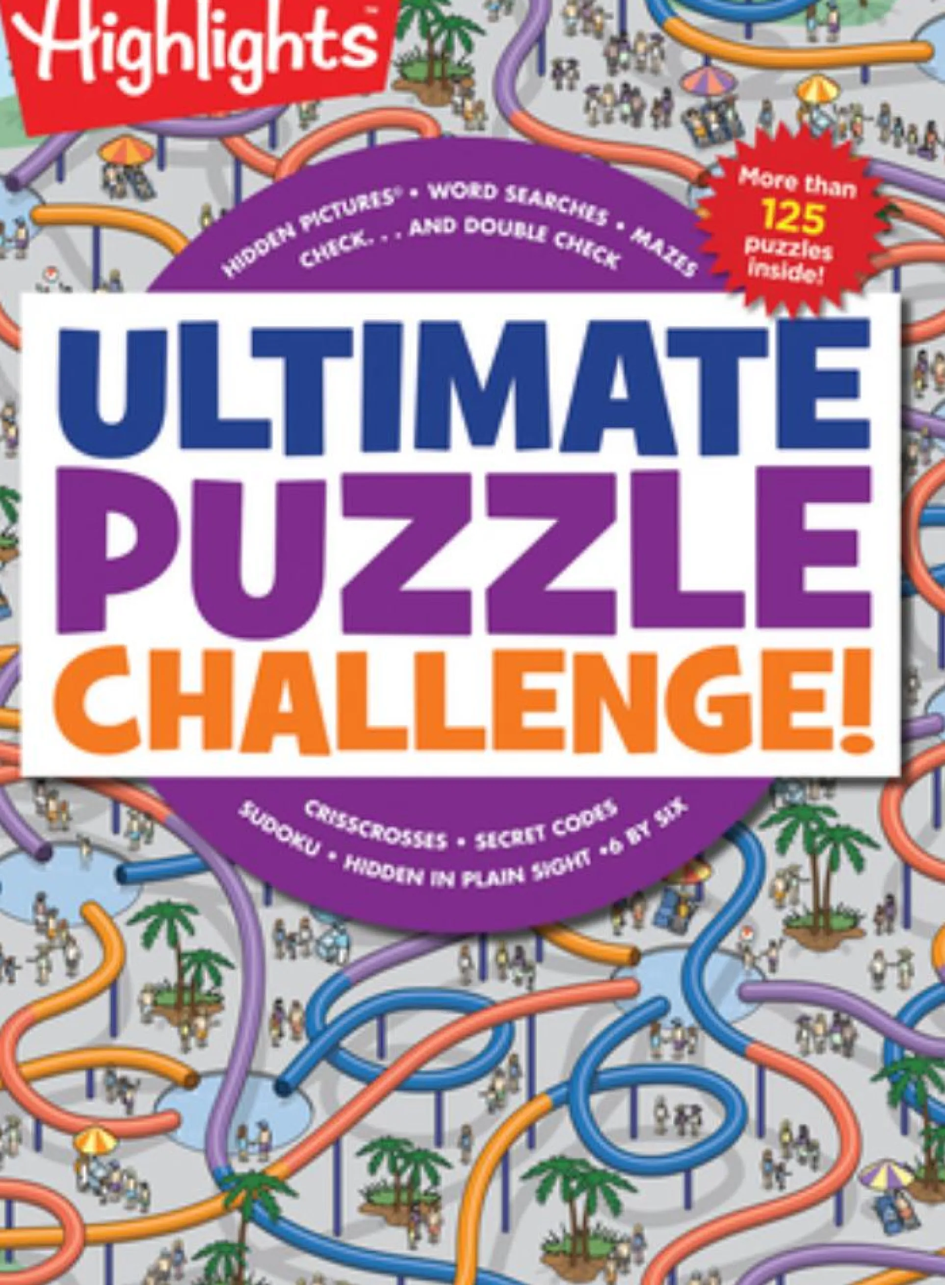 Highlights Ultimate Puzzle Challenge - 256-Page Brain-Teaser Book