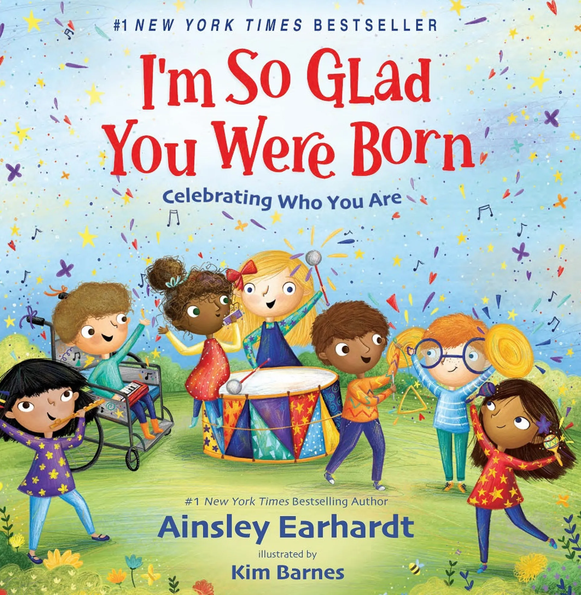 I'm So Glad You Were Born: Celebratory Children's Picture Book