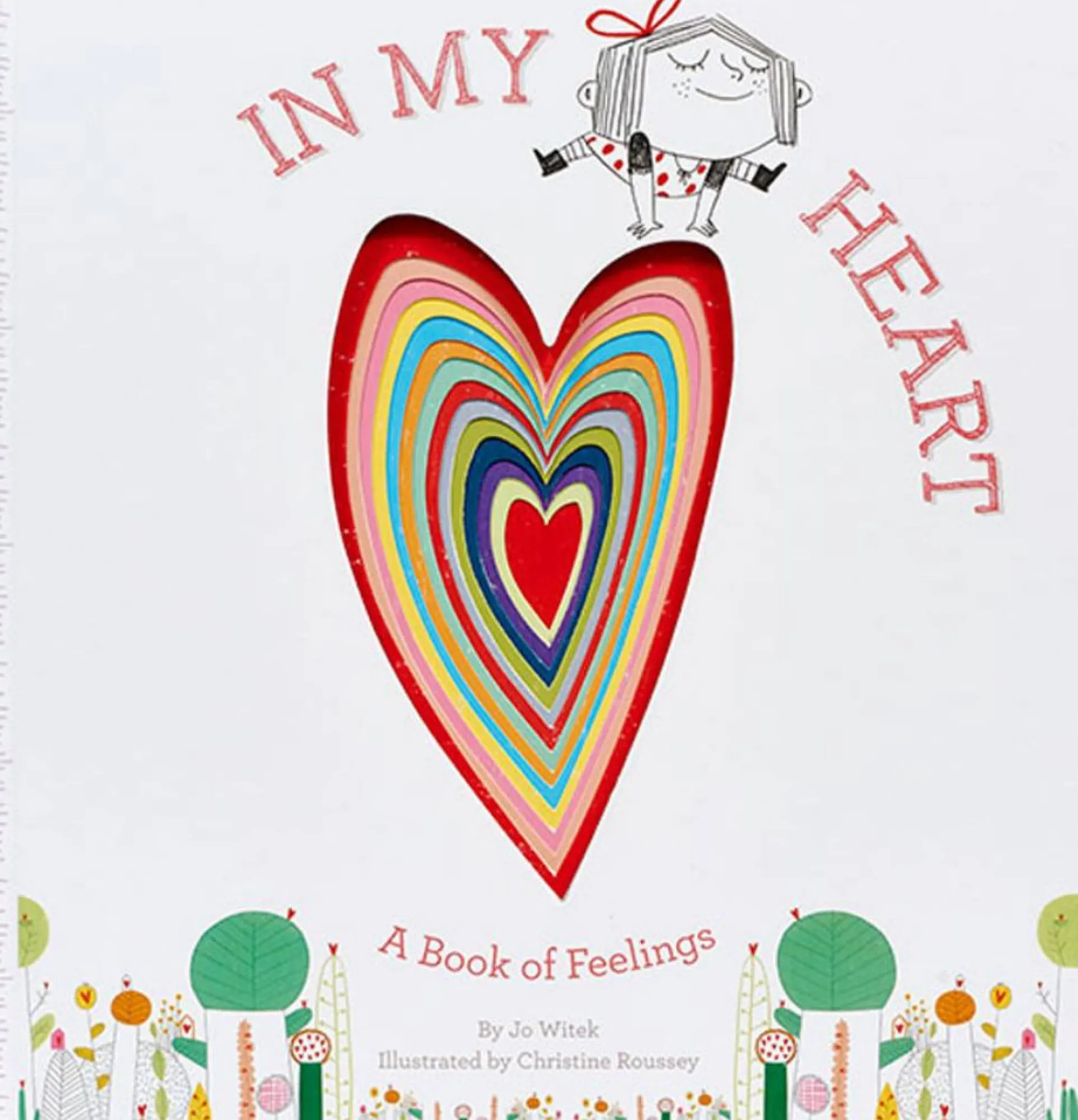 In My Heart: A Book of Feelings Hardcover – Growing Hearts Series
