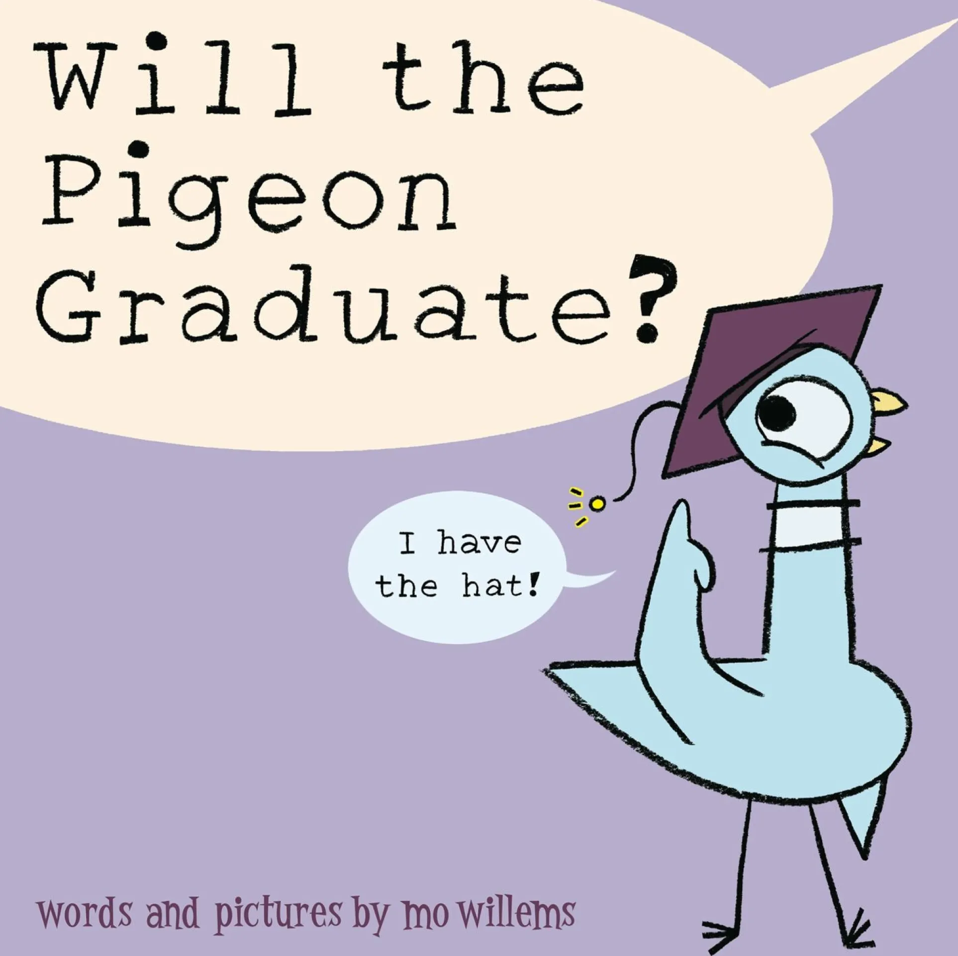 Mo Willems 'Will The Pigeon Graduate?' Hardcover Picture Book