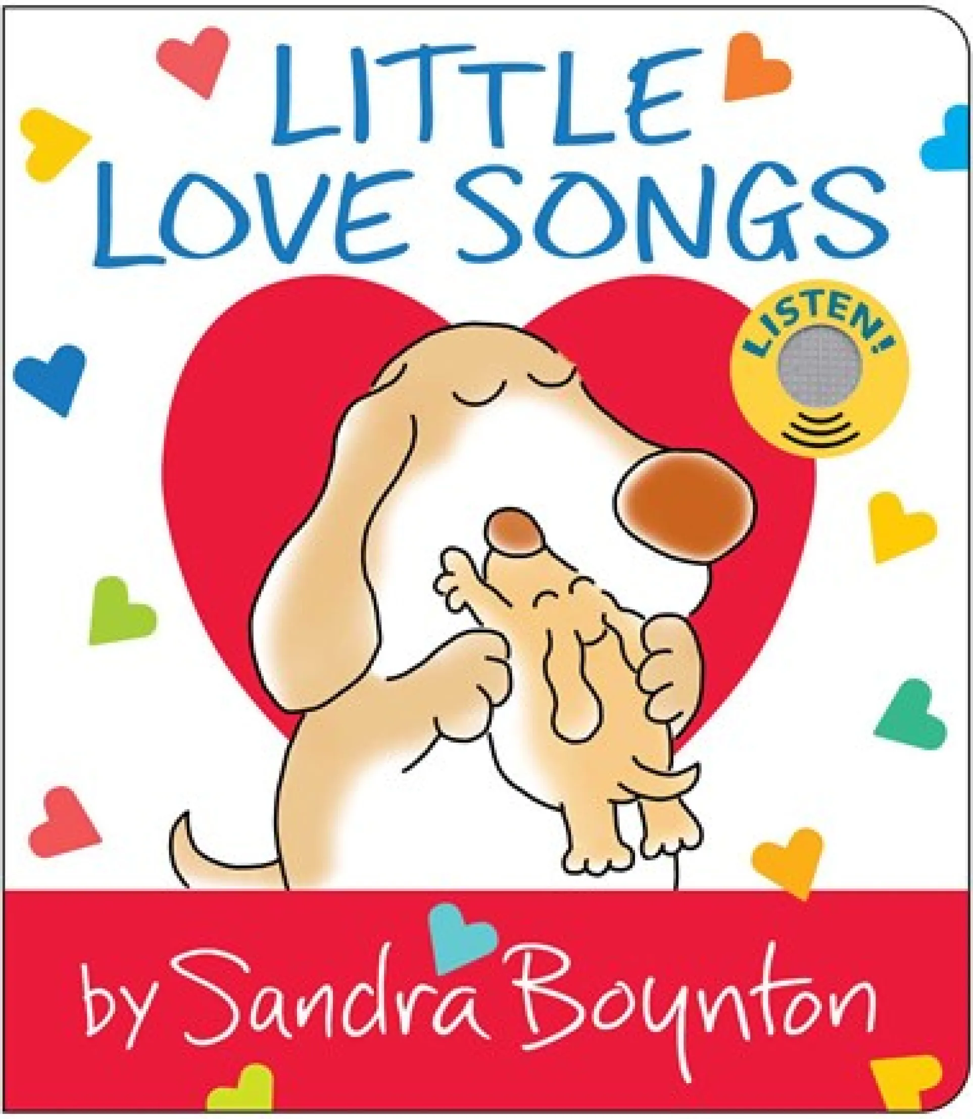 Sandra Boynton's Little Love Songs Interactive Sound Book