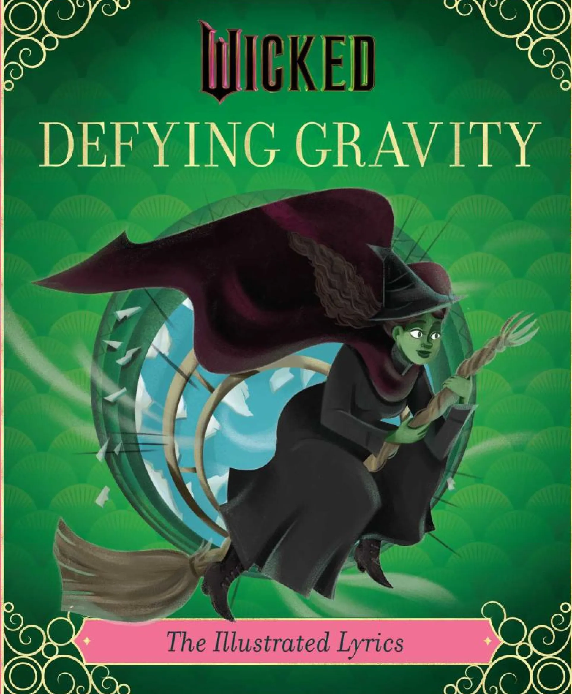 Wicked: Defying Gravity Illustrated Storybook Adventure